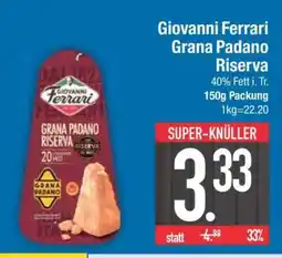 Edeka Giovanni Ferrari Grana Padano Riserva Angebot
