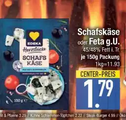 Edeka Schafskäse oder Feta g.U Angebot