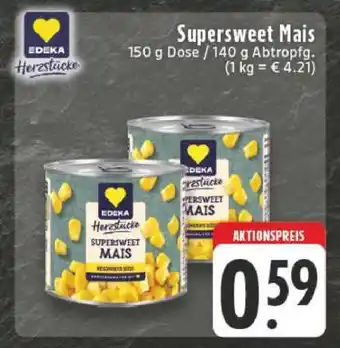 Edeka Supersweet Mais Angebot