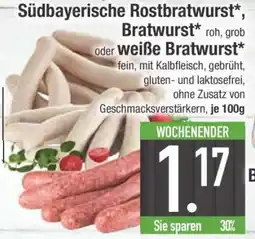 Edeka Südbayerische Rostbratwurst, Bratwurst oder weiße Bratwurst Angebot