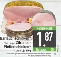 Edeka Bärlauchschinken oder Berger Zitronen-Pfefferschinken Angebot