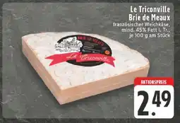 Edeka Le Triconville Brie de Meaux Angebot