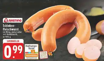 Edeka Rasting Schinkenfleischwurst Angebot