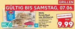Kaufland ESCAL Dorade Royal oder Wolfsbarsch Angebot