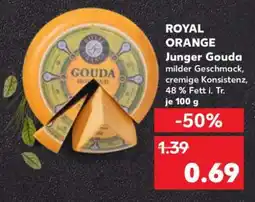 Kaufland ROYAL ORANGE Junger Gouda Angebot