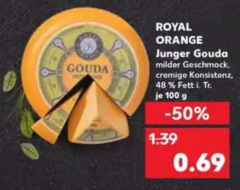 Kaufland ROYAL ORANGE Junger Gouda Angebot