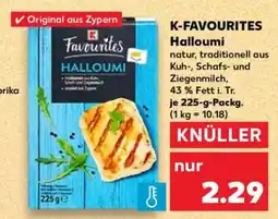 Kaufland K-FAVOURITES Halloumi Angebot