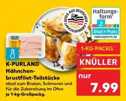 Kaufland K-PURLAND Hähnchenbrustfilet- Teilstücke Angebot