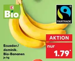 Kaufland Ecuador./dominik. Bio-Bananen je kg Angebot