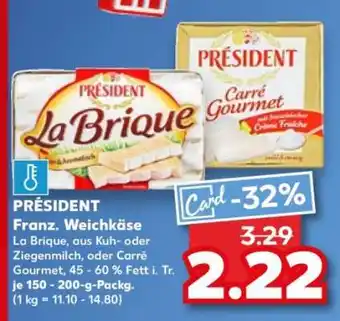 Kaufland PRÉSIDENT Franz. Weichkäse Angebot