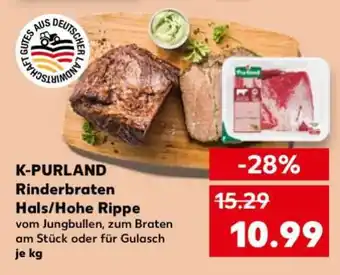 Kaufland K-PURLAND Rinderbraten Hals/Hohe Rippe Angebot