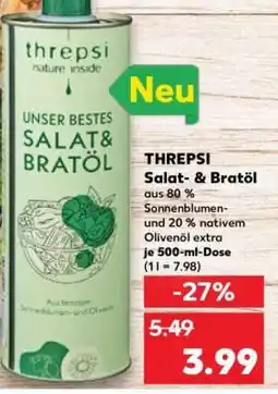 Kaufland THREPSI Salat- & Bratöl Angebot