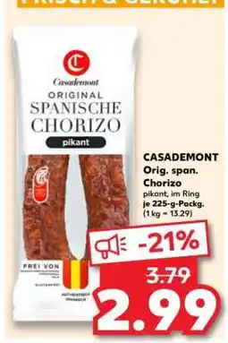 Kaufland CASADEMONT Orig. span. Chorizo Angebot