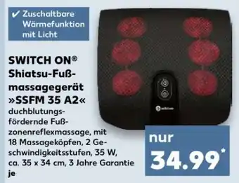 Kaufland SWITCH ON Shiatsu-Fußmassagegerät SSFM 35 A2 Angebot
