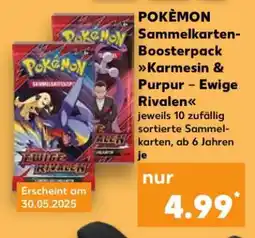 Kaufland POKÈMON Sammelkarten-Boosterpack Karmesin & Purpur – Ewige Rivalen Angebot