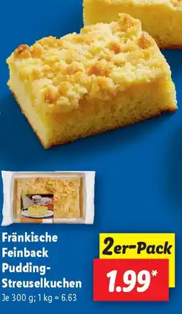 Lidl Fränkische Feinback Pudding- Streuselkuchen Angebot