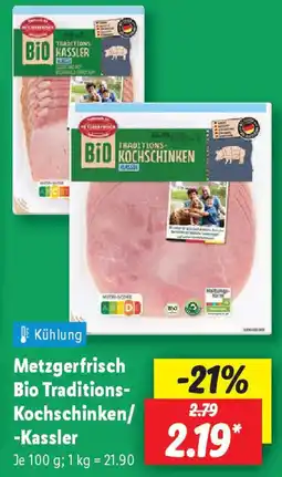 Lidl Metzgerfrisch Bio Traditions- Kochschinken/ -Kassler Angebot