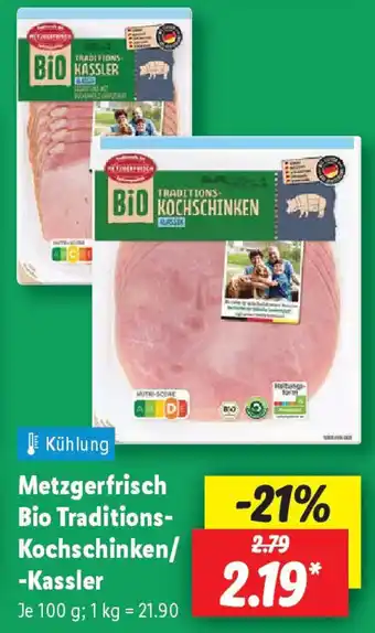 Lidl Metzgerfrisch Bio Traditions- Kochschinken/ -Kassler Angebot