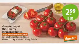tegut Demeter tegut... bio-cherry-strauchtomaten Angebot