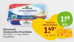 tegut Alnatura bio-frischkäse Angebot