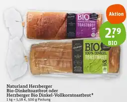 tegut Bio naturland herzberger bio-dinkeltoastbrot oder herzberger bio dinkel-vollkorntoastbrot Angebot