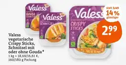 tegut Valess vegetarische crispy sticks, schnitzel mit oder ohne gouda Angebot