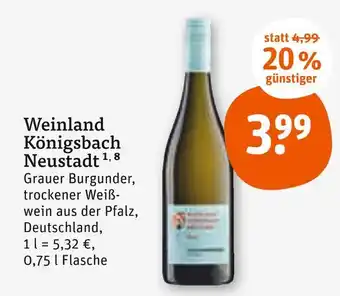 tegut Weinland königsbach neustadt grauer burgunder Angebot