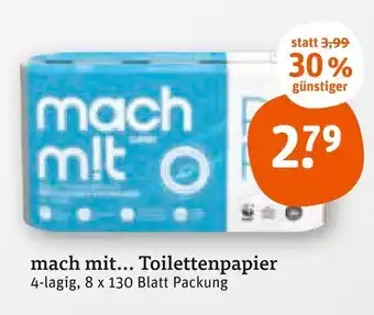 tegut Mach mit toilettenpapier Angebot