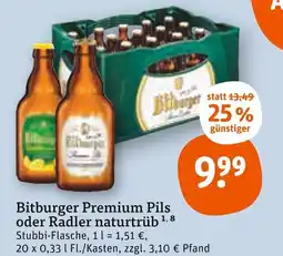 tegut Bitburger bitburger premium pils oder radler naturtrüb Angebot