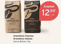 Tchibo Tchibo aromatico classico oder aromatico intenso Angebot
