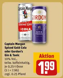 REWE Captain morgan captain morgan spiced gold cola oder gordon’s gin & tonic Angebot
