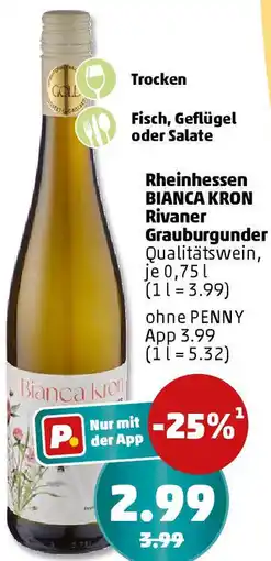 PENNY Rheinhessen BIANCA KRON Rivaner Grauburgunder Angebot