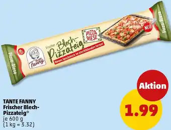 PENNY TANTE FANNY Frischer Blech Pizzateig Angebot