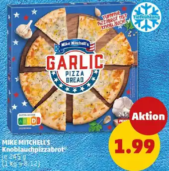 PENNY MIKE MITCHELL'S Knoblauchpizzabrot Angebot