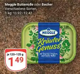 Globus Meggle Butterrolle oder Becher Angebot