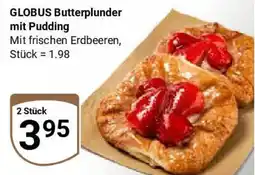 Globus GLOBUS Butterplunder mit Pudding Angebot