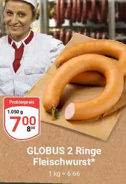 Globus GLOBUS 2 Ringe Fleischwurst Angebot