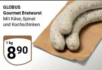 Globus GLOBUS Gourmet Bratwurst Angebot