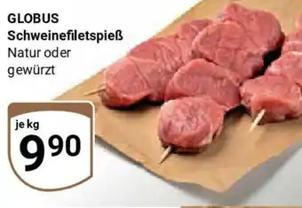 Globus GLOBUS Schweinefiletspieß Angebot