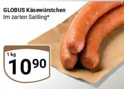 Globus GLOBUS Käsewürstchen Angebot