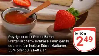 Globus Peyrigoux oder Roche Baron Angebot
