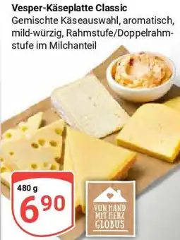 Globus Vesper-Käseplatte Classic Angebot