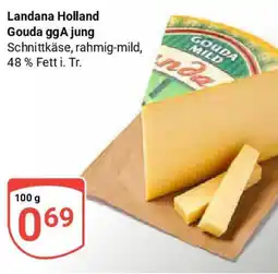 Globus Landana Holland Gouda ggA jung Angebot