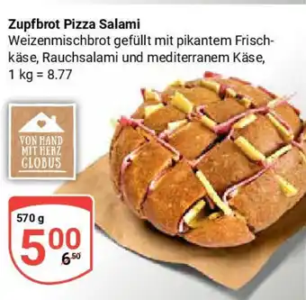Globus Zupfbrot Pizza Salami Angebot