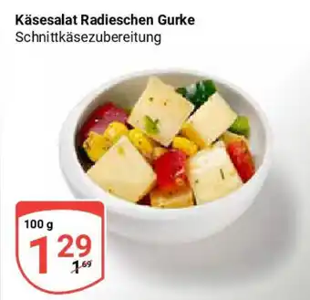 Globus Käsesalat Radieschen Gurke Angebot