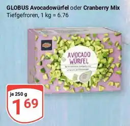 Globus GLOBUS Avocadowürfel oder Cranberry Mix Angebot