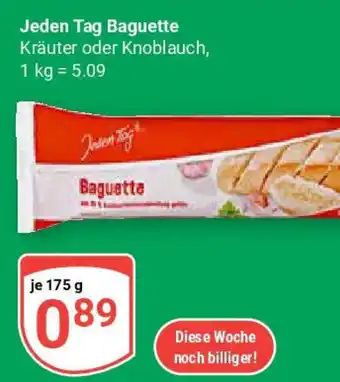 Globus Jeden Tag Baguette Angebot