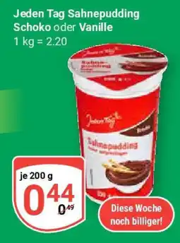 Globus Jeden Tag Sahnepudding Schoko oder Vanille Angebot