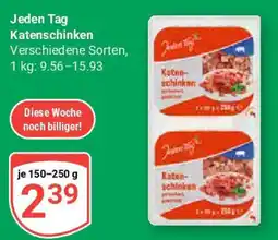 Globus Jeden Tag Katenschinken Angebot
