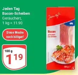 Globus Jeden Tag Bacon-Scheiben Angebot